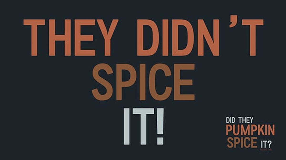 Did They Pumpkin Spice it? Volume 2 image number null