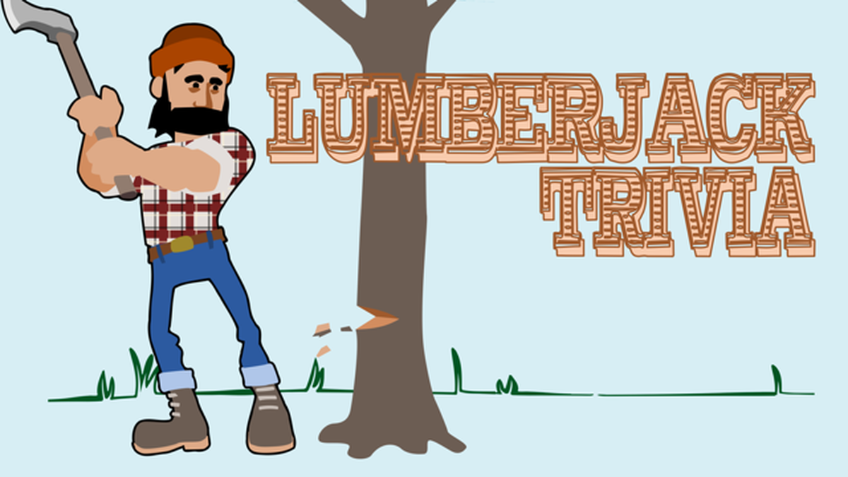 Lumberjack Trivia image number null