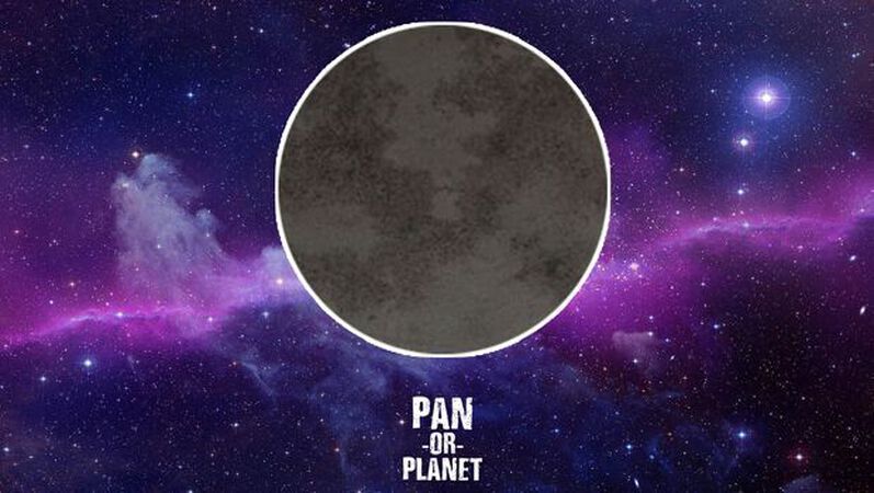 Pan Or Planet