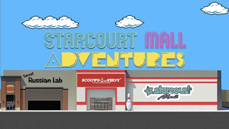 Starcourt Mall Adventures