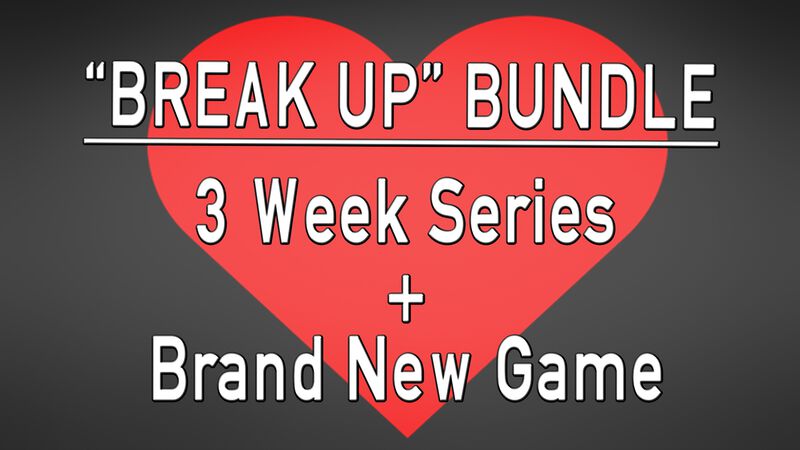 The Break Up Bundle
