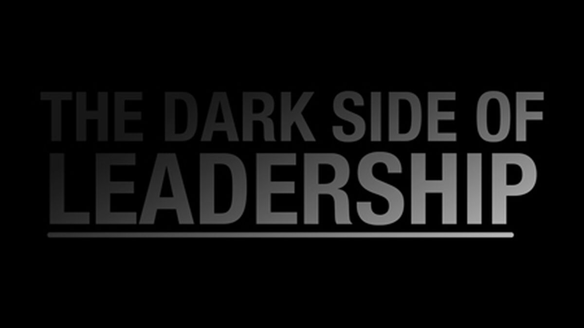 The Dark Side of Leadership image number null