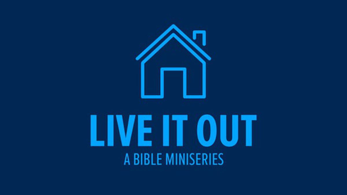 Live It Out: A Bible Miniseries image number null