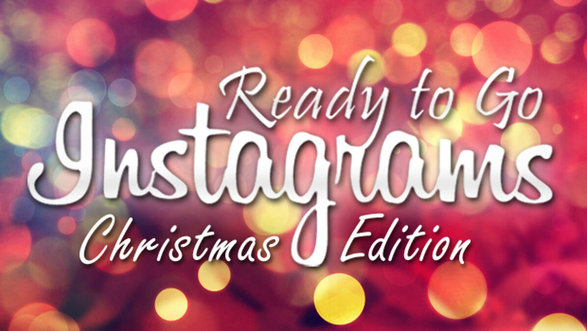 Ready to go Instagrams: Christmas Edition image number null
