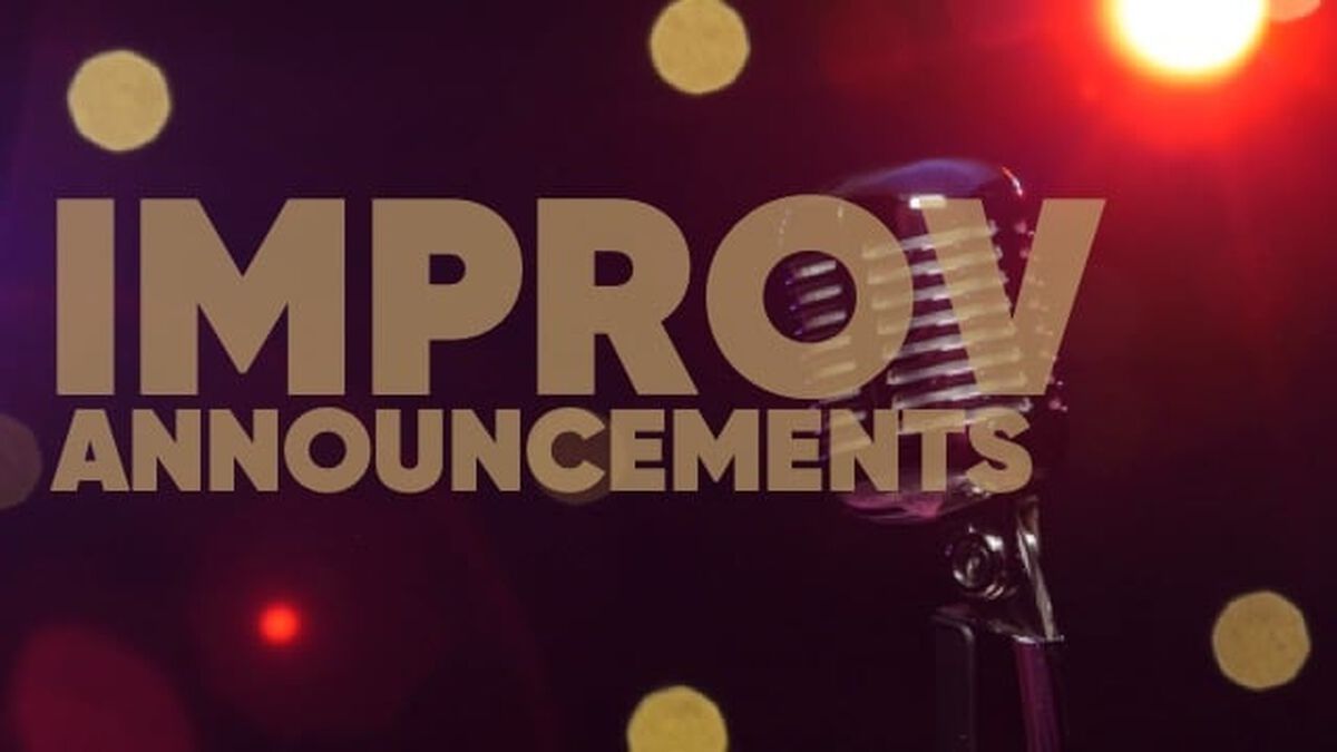 Improv Announcements image number null