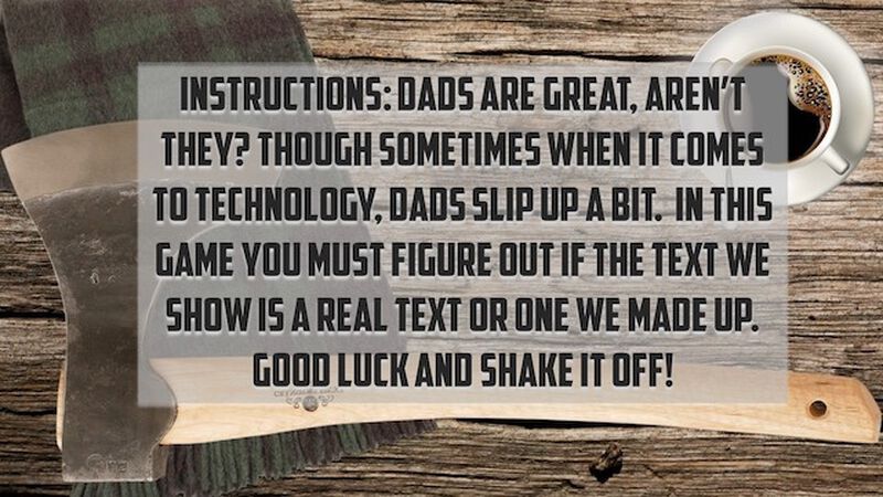 Dad Texts Real or Fake