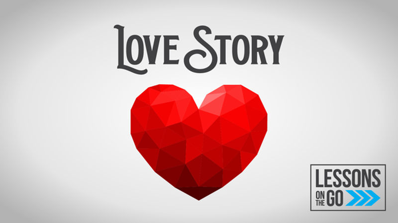 Lessons on the Go: Love Story
