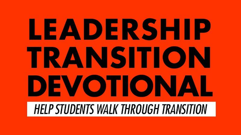 Leadership Transition Devotional