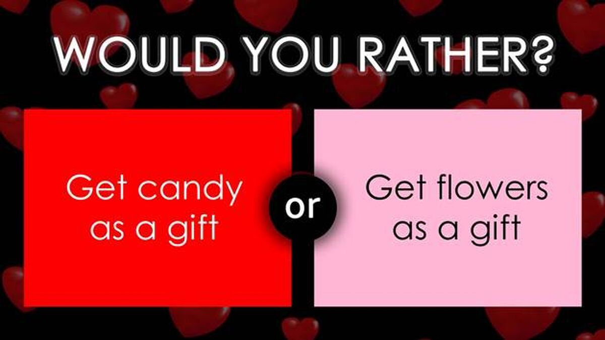 Would You Rather - Valentine's Edition image number null