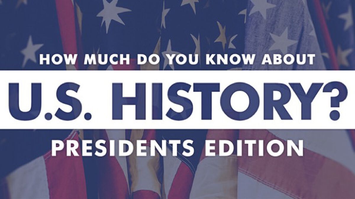 How Much Do You Know About US History: Presidents Edition image number null