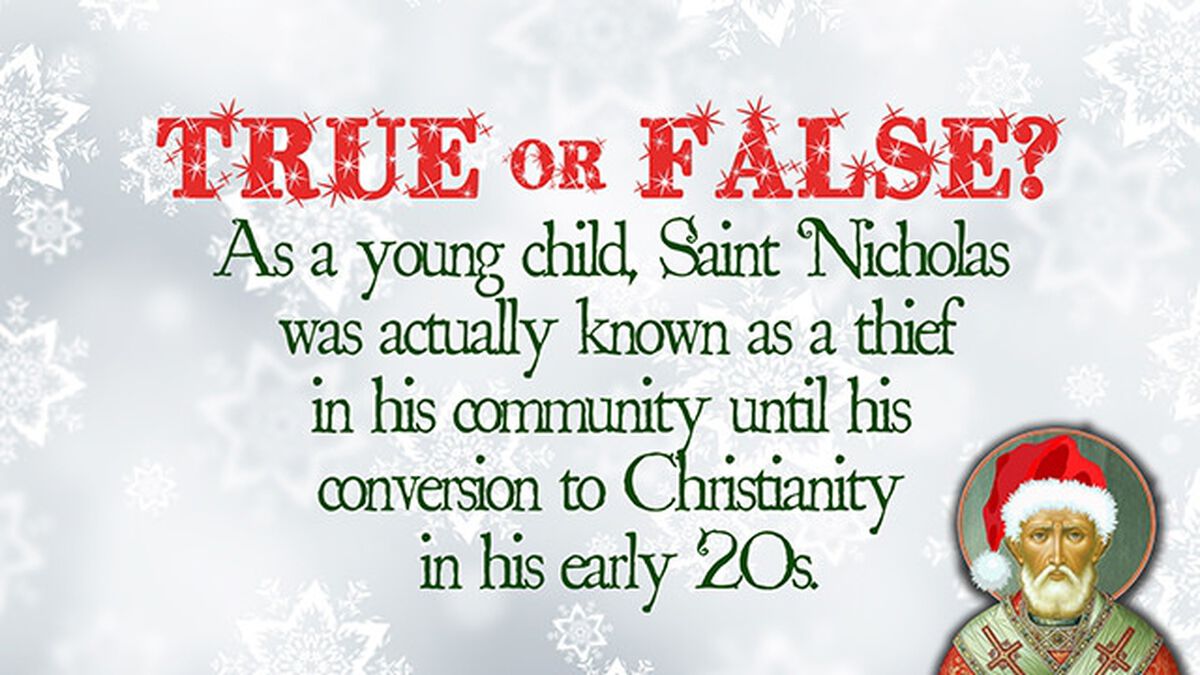 Jolly Old Saint Nicholas - True or False image number null