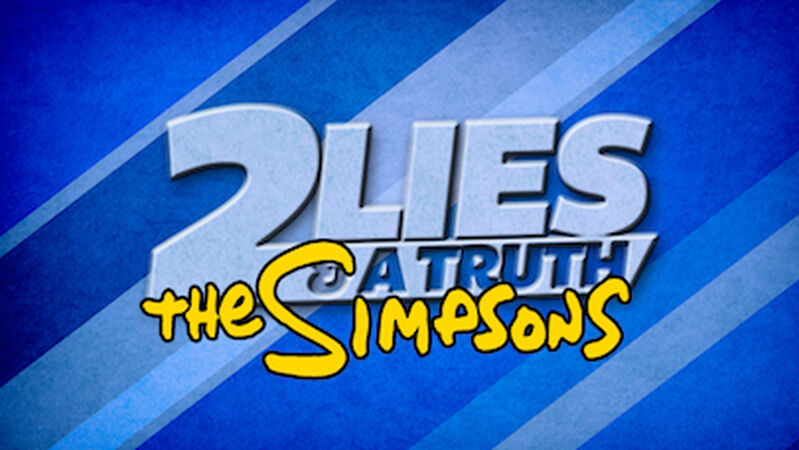 Two Lies and a Truth - Simpsons