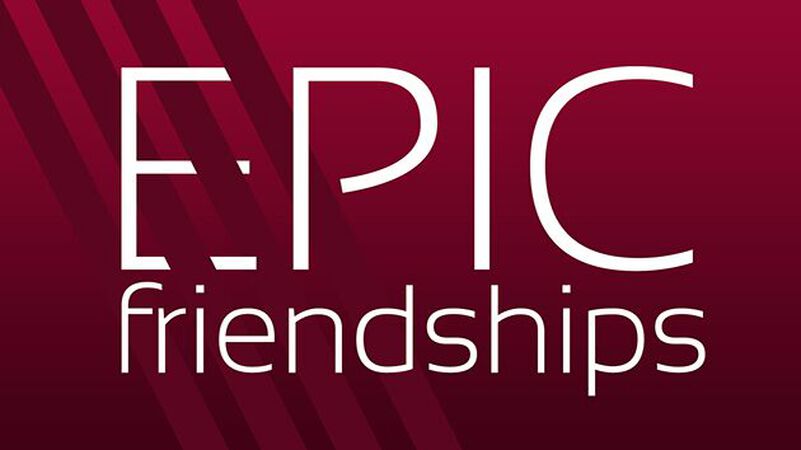 Epic Friendships