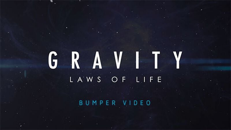 Gravity - Sermon Bumper/Roll-In VIDEO