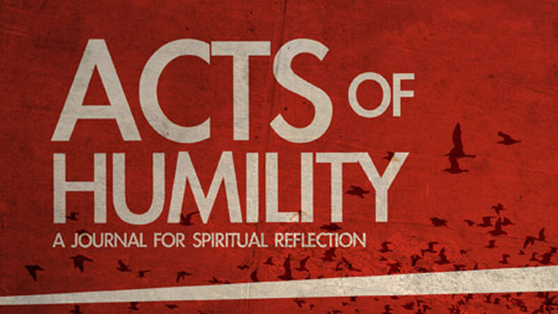 Acts Of Humility Discipleship Journal