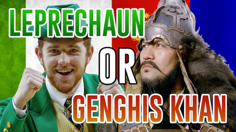 Leprechaun or Genghis Khan?