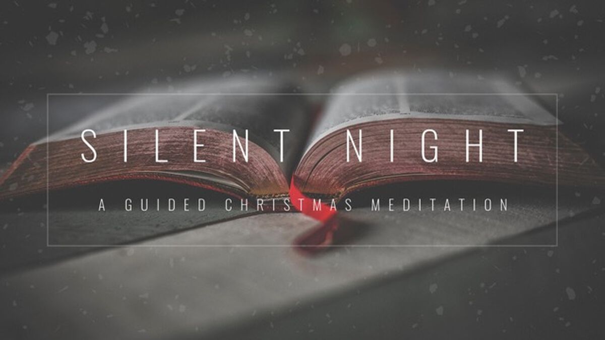Silent Night: A Guided Meditation image number null