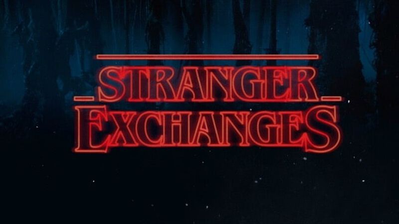 Stranger Exchanges