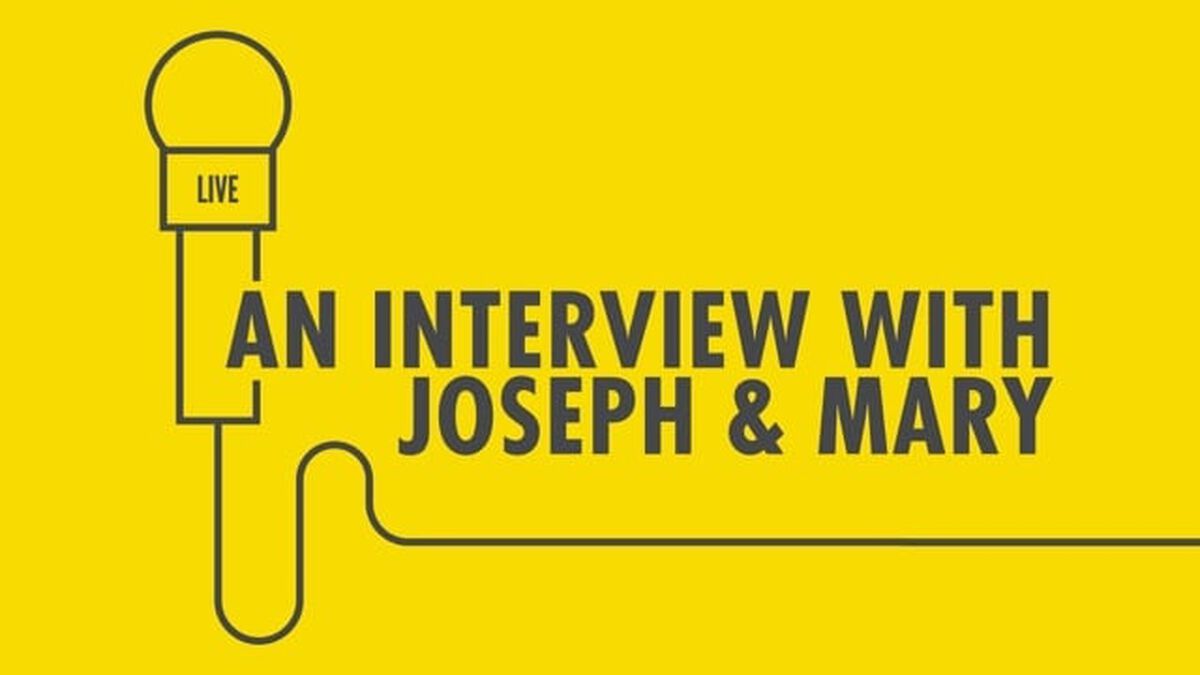 An Interview with Joseph and Mary image number null