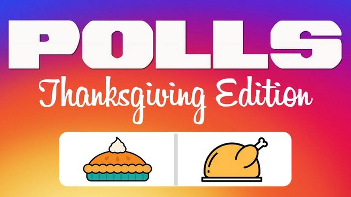 Polls: Thanksgiving Edition image number null