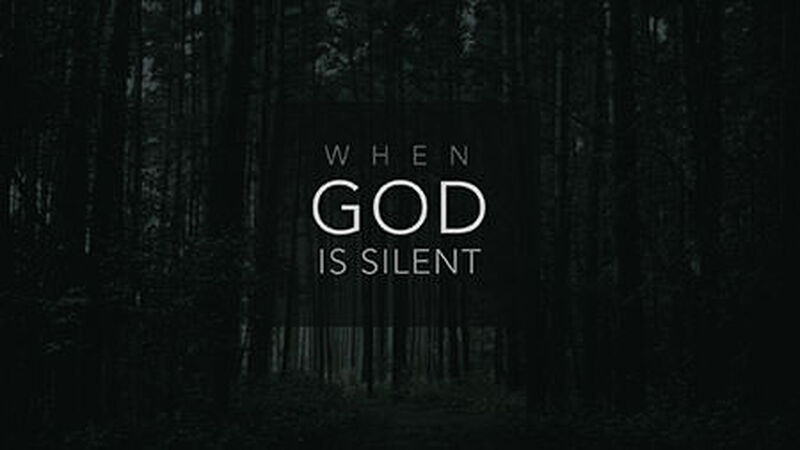 When God is Silent