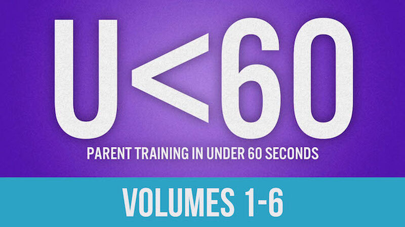 U<60 Training Videos: Parent Edition