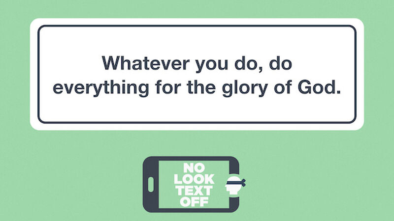 No Look Text Off &ndash; Bible Edition