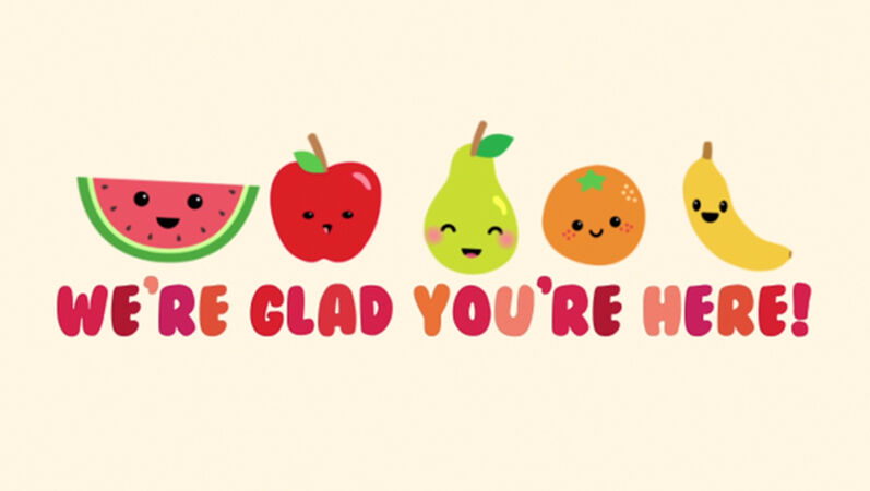We’re Glad You’re Here