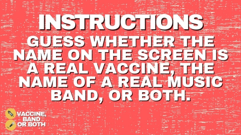 Vaccine, Band Or Both