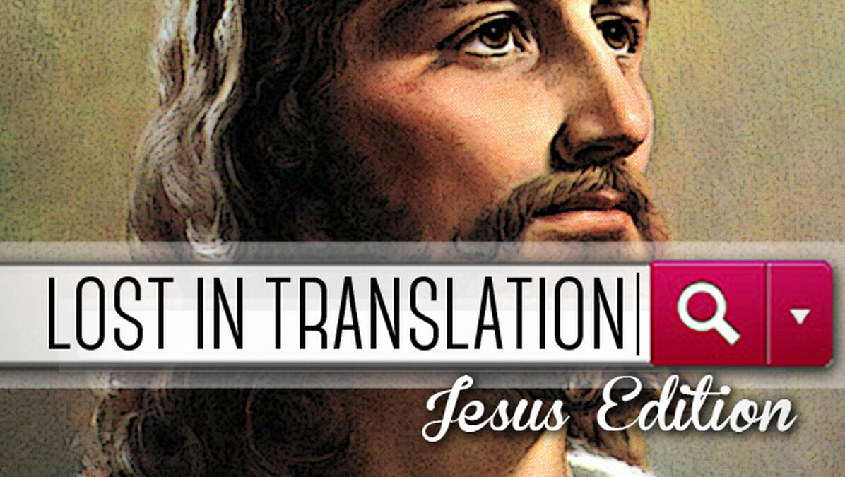 Lost in Translation: Jesus Edition  image number null