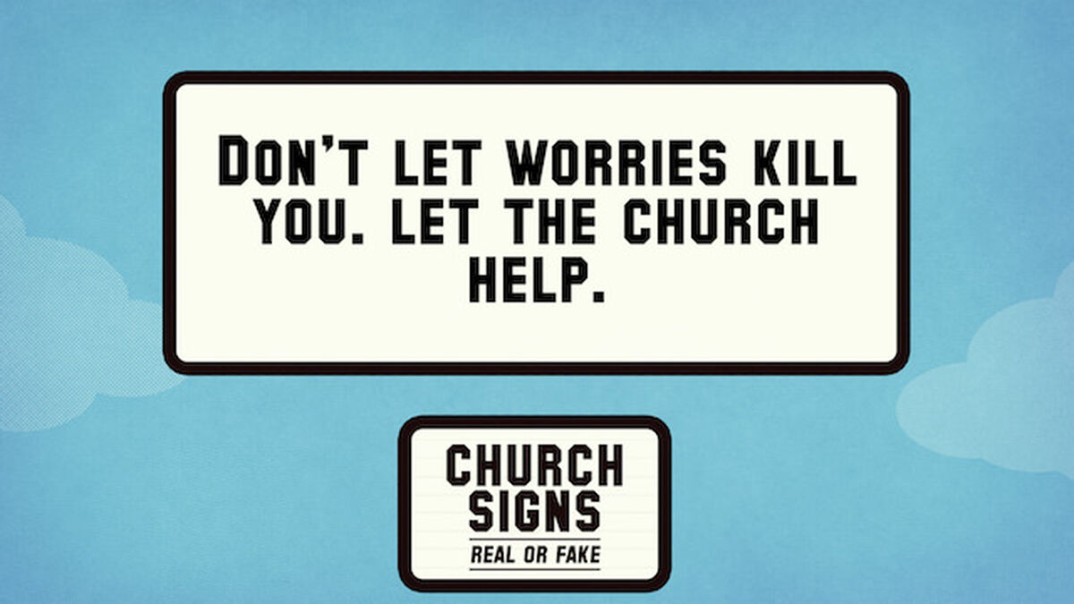 Church Signs: Real or Fake 2 image number null