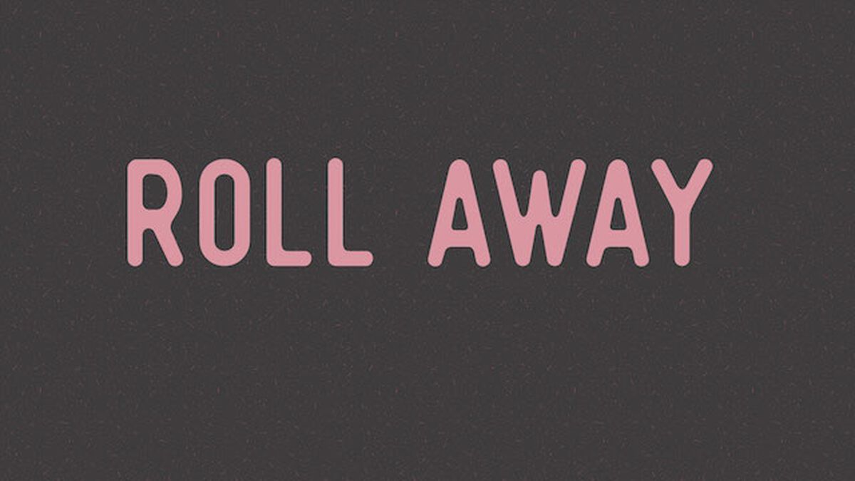 Roll Away image number null
