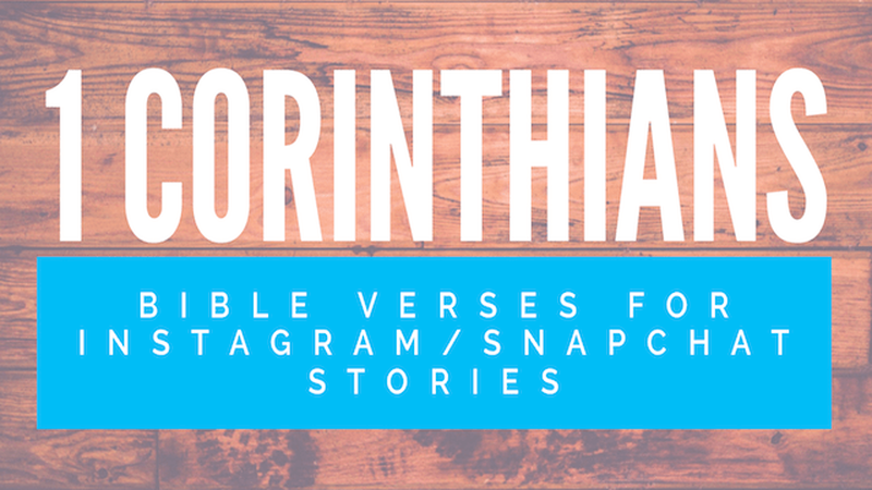 1 Corinthians Bible Verses for Instagram/Snapchat Stories