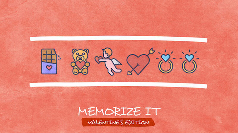 Memorize It: Valentine’s Edition