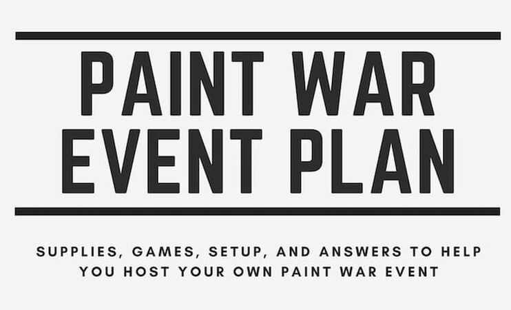 Paint War Event Plan