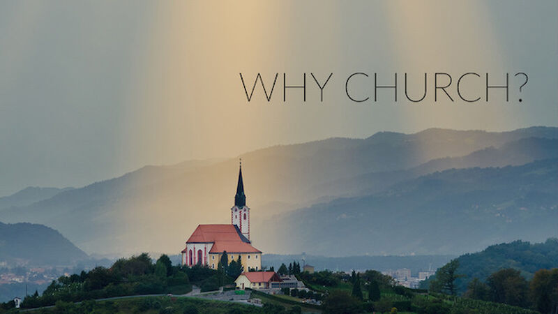 Next: Why Church?