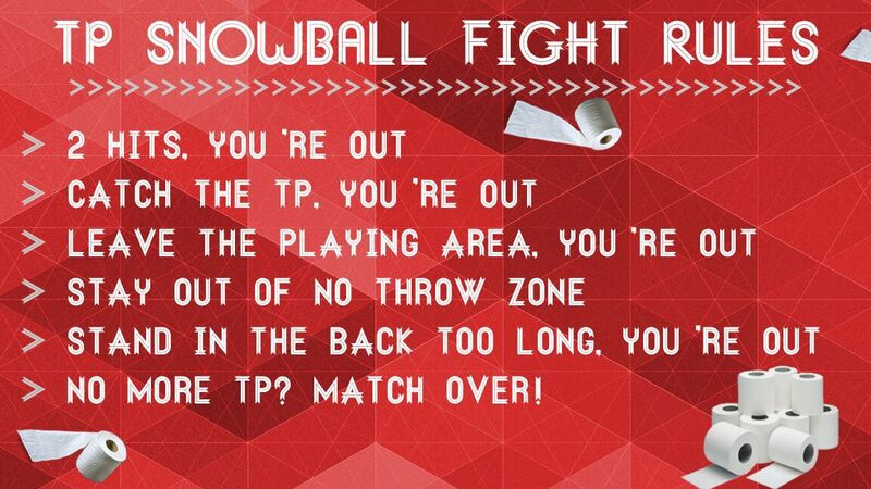 Toilet Paper Snowball Fight