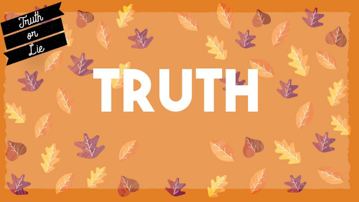 Truth Or Lie: Thanksgiving Edition image number null