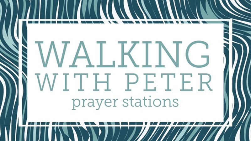 Walking with Peter: Prayer Station Guide