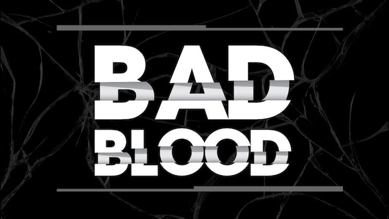 Bad Blood