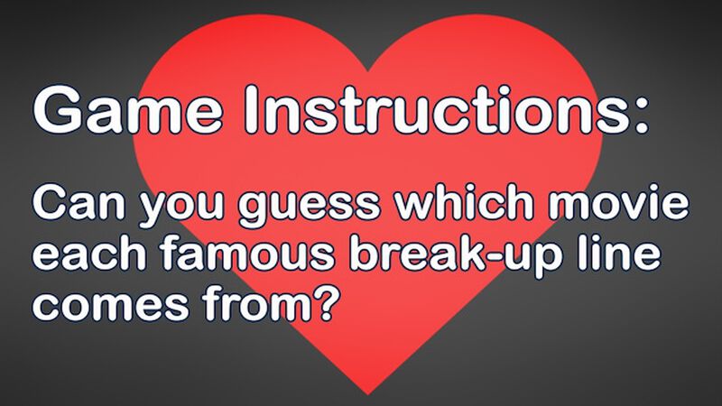 Famous Break Up Lines