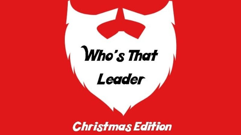 Who's That Leader Christmas Edition