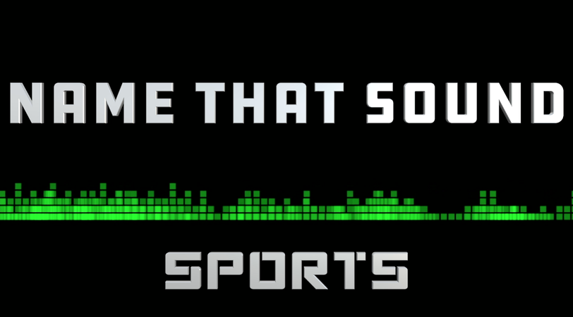 Name That Sound: Sports
