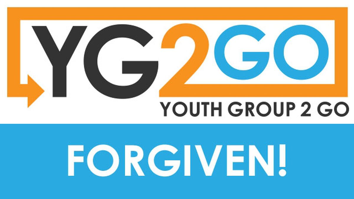 Forgiven! Youth Group 2 Go image number null