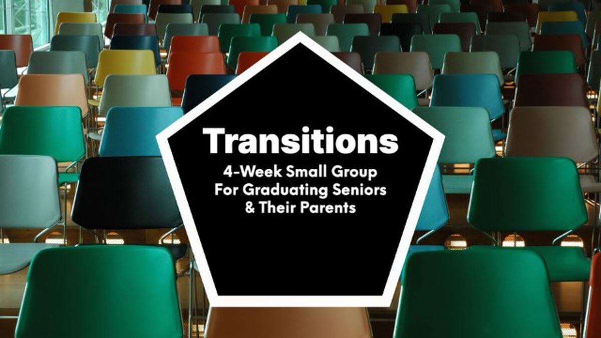 Transitions - Graduating Seniors and Parents Small Group image number null
