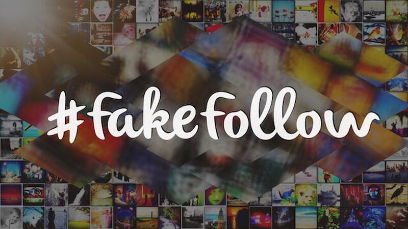 #FakeFollow