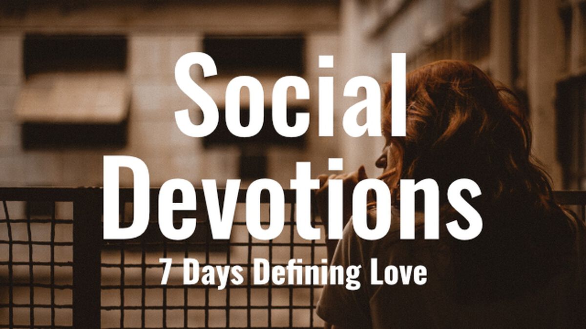 Social Devotions - 7 Days Defining Love image number null