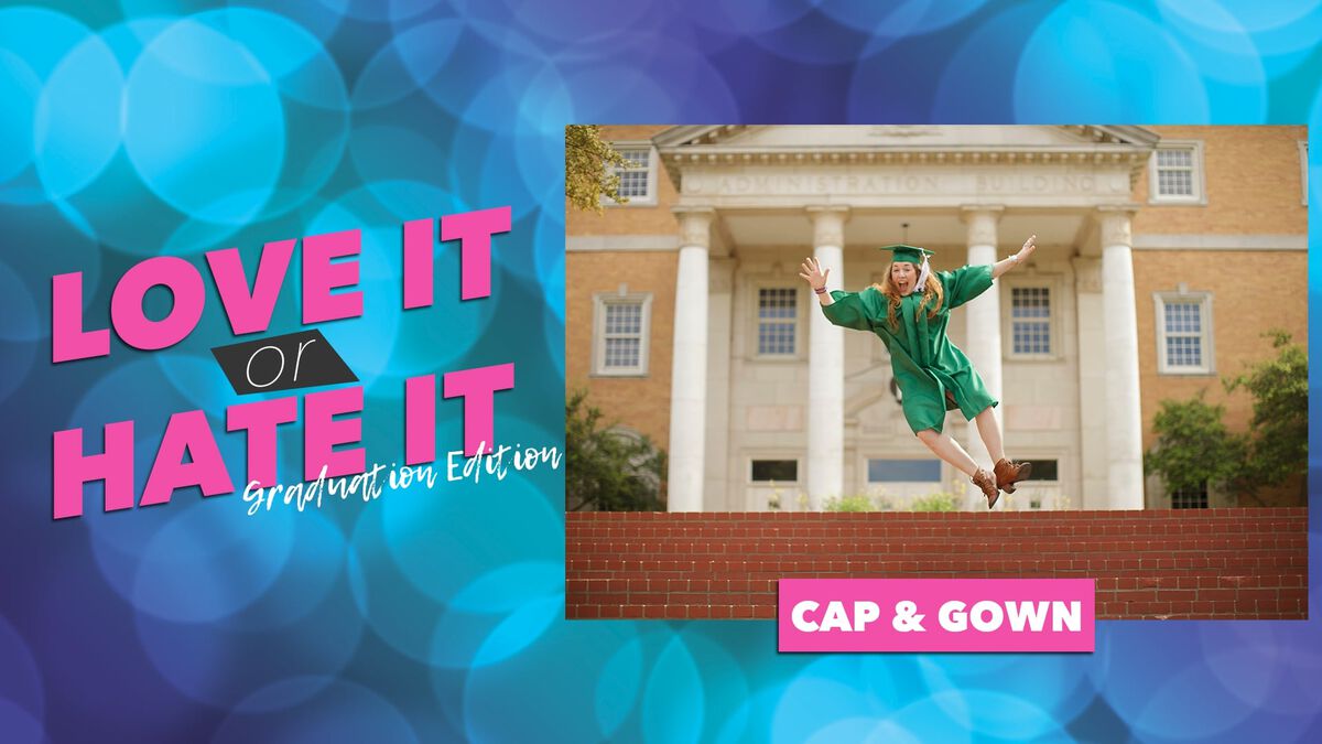 Love it or Hate it: Graduation Edition image number null