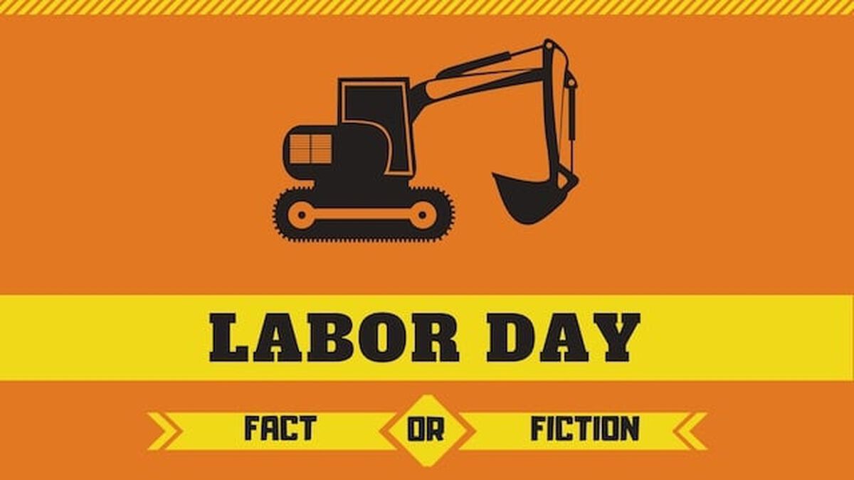 Fact or Fiction: Labor Day Edition image number null