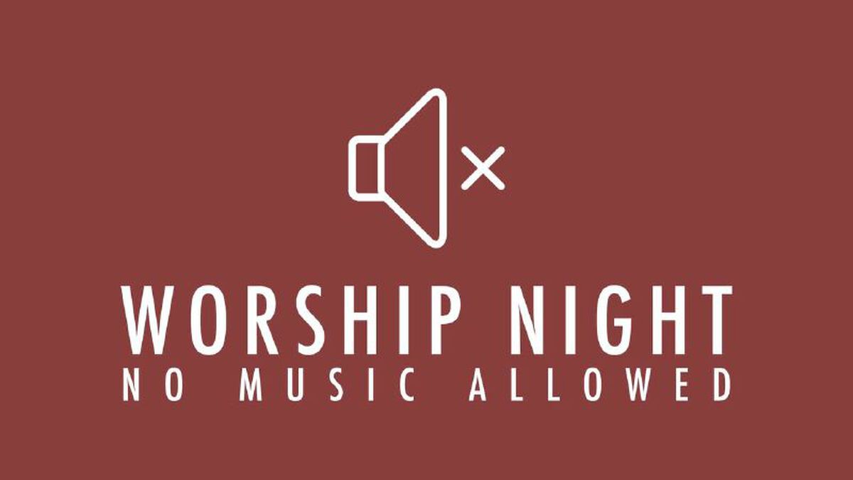 Worship Night - No Music Allowed image number null